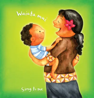 A caregiver holds a baby up in front of them and sings to them. Text reads: “Sing to me / Waiata mai."